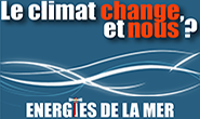 Le climat change, et nous ?